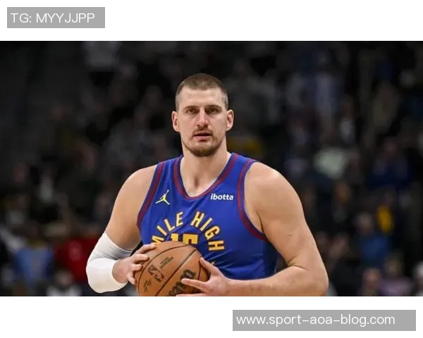 约基奇恢复调整阶段预计缺席一周球队仍需耐心等待他的回归 约基奇恢复调整阶段预计缺席一周球队仍需耐心等待他的回归